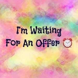 Any Reasonable Offer Accepted!